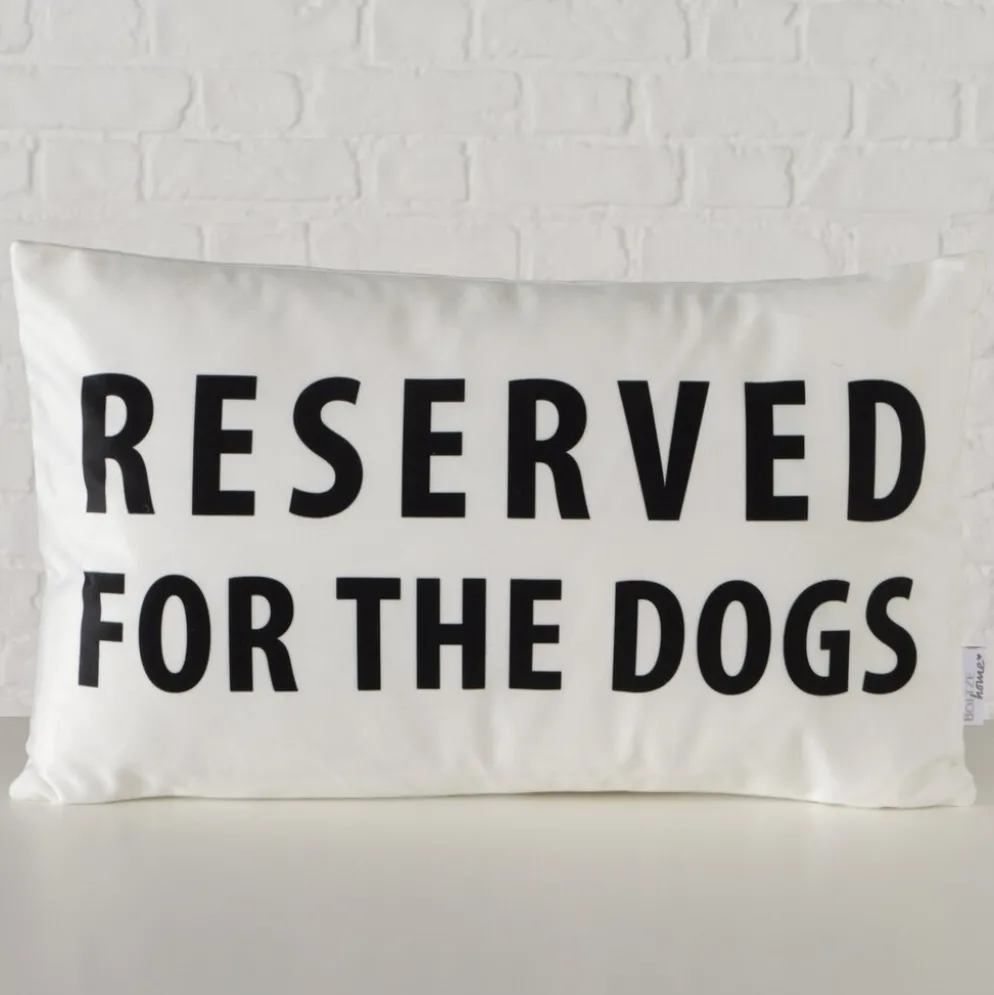 Boltze Kissen Reserved for the dogs