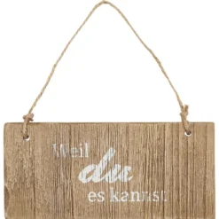 IB Laursen Holzschild Weil du es kannst