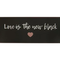 IB Laursen Metallschild Love is the new black